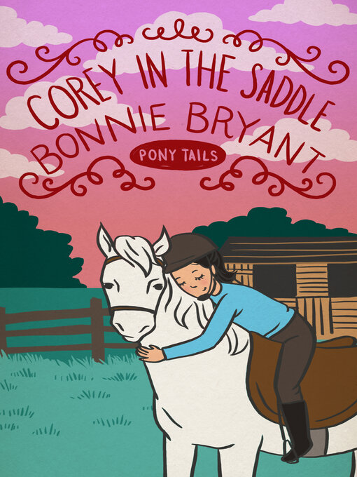 Title details for Corey in the Saddle by Bonnie Bryant - Wait list